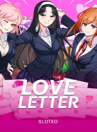ปกเกมสล็อต Love Letter ค่าย Slot XO นักเรียนหญิงสไตล์อนิเมะ ในหน้าแรก